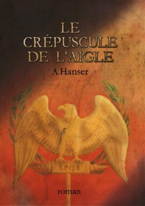 Le crépuscule de l'aigle - Broché