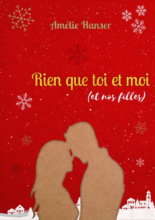 Rien que toi et moi (et nos filles)